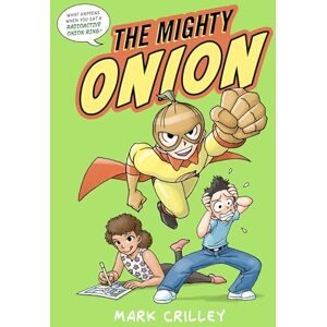 Crilley, Mark The Mighty Onion: 1 Crilley, Mark The Mighty Onion: 1