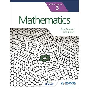 Amlin, Irina Mathematics for the IB MYP 3: Hodder Education Group Amlin, Irina Mathematics for the IB MYP 3: Hodder Education Group