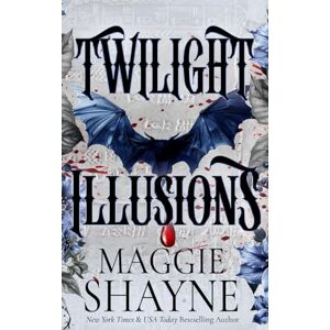 shayne, Maggie Twilight Illusions: A spicy contemporary paranormal thrill-ride: 3 (Wings in the Night) shayne, Maggie Twilight Illusions: A spicy contemporary paranormal thrill-ride: 3 (Wings in the Night)
