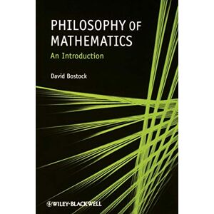 Bostock, David Philosophy of Mathematics: An Introduction Bostock, David Philosophy of Mathematics: An Introduction