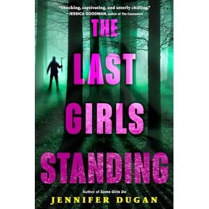 Dugan The Last Girls Standing Dugan The Last Girls Standing