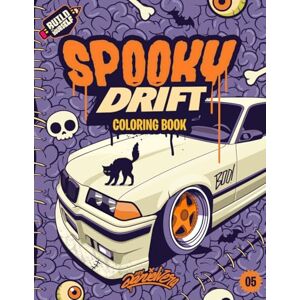 Vera, Daniel Spooky Drift (Special Edition) Coloring Book: Fun automotive adventure with 40 scary cars coloring pages for kids & teens Ages 6-18 Vera, Daniel Spooky Drift (Special Edition) Coloring Book: Fun automotive adventure with 40 scary cars coloring pages for kids & teens Ages 6-18