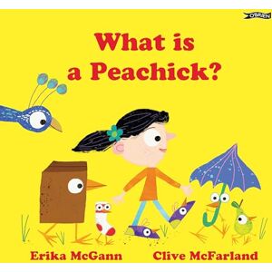 McGann, Erika What Is a Peachick? McGann, Erika What Is a Peachick?