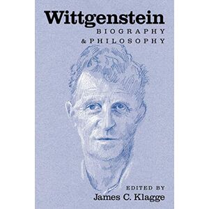 Klagge, James Wittgenstein: Biography and Philosophy Klagge, James Wittgenstein: Biography and Philosophy