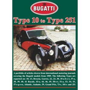 Antique Bugatti Type 10 to Type 251 A Brooklands Portfolio: Road Test Book Antique Bugatti Type 10 to Type 251 A Brooklands Portfolio: Road Test Book