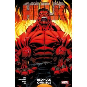 Jeph Loeb Hulk: Red Hulk Omnibus Jeph Loeb Hulk: Red Hulk Omnibus