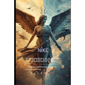 (SILENOS), La Tejedora de Mundos NIKE: El Vuelo del Triunfo (Mitología Griega) (SILENOS), La Tejedora de Mundos NIKE: El Vuelo del Triunfo (Mitología Griega)