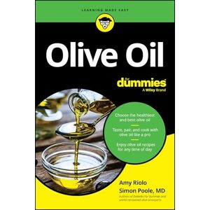 Riolo, Amy Olive Oil For Dummies (For Dummies: Learning Made Easy) Riolo, Amy Olive Oil For Dummies (For Dummies: Learning Made Easy)