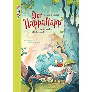 Engler, Michael Der Happaflapp reist in den Müthenwald: Zauberhafte Vorlesegeschichte über die Suche nach einem Freund Engler, Michael Der Happaflapp reist in den Müthenwald: Zauberhafte Vorlesegeschichte über die Suche nach einem Freund