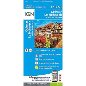 Institut Géographique National Colmar / Le Hohneck / Vallée de Munster: 3719OT (TOP 25) Institut Géographique National Colmar / Le Hohneck / Vallée de Munster: 3719OT (TOP 25)