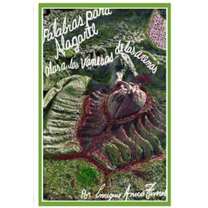 Anico Taveras, Enrique Palabras Para Alagarte: Alas a las Vanesas de las Arenas Anico Taveras, Enrique Palabras Para Alagarte: Alas a las Vanesas de las Arenas
