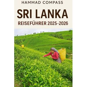 Compass, Hammad Sri Lanka Reiseführer 2025-2026 Compass, Hammad Sri Lanka Reiseführer 2025-2026