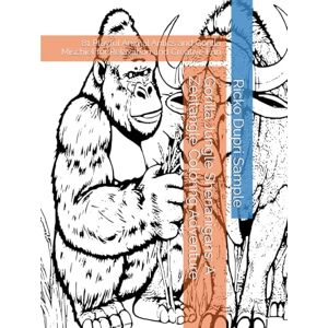 Sample, Ricko Dupri Gorilla Jungle Shenanigans: A Zentangle Coloring Adventure: 81 Playful Animal Antics and Gorilla Mischief for Relaxation and Creative Fun Sample, Ricko Dupri Gorilla Jungle Shenanigans: A Zentangle Coloring Adventure: 81 Playful Animal Antics and Gorilla Mischief for Relaxation and Creative Fun