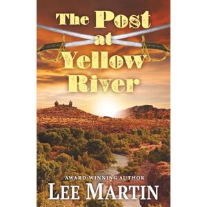 Lee The Post at Yellow River Lee The Post at Yellow River