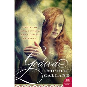 Galland, Nicole Godiva: A Novel Galland, Nicole Godiva: A Novel
