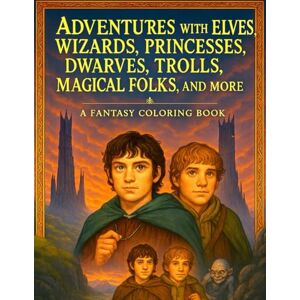 Tales, Twinkle Book ADVENTURES WITH ELVES , WIZARDS, PRINCESSES, DWARVES, TROLLS, MAGICAL FOLKS, AND MORE: A Fantasy Coloring Book Tales, Twinkle Book ADVENTURES WITH ELVES , WIZARDS, PRINCESSES, DWARVES, TROLLS, MAGICAL FOLKS, AND MORE: A Fantasy Coloring Book