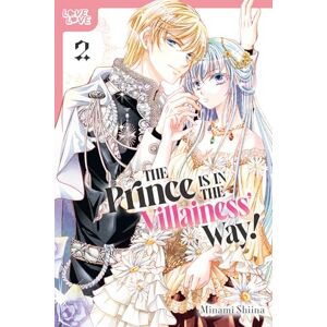 Minami Shiina (author) The Prince Is in the Villainess' Way!, Volume 2 Minami Shiina (author) The Prince Is in the Villainess' Way!, Volume 2