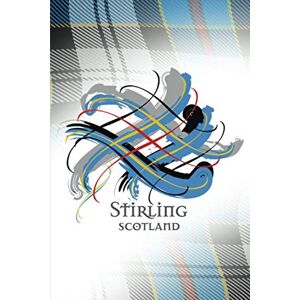 Publishing, Tangled Tartan Stirling Scotland A Daily Motivational Journal By Tangled Tartan: Ruled Notebook with Daily Inspirational Quotes and A Unique Tangled Tartan Scottish Clan Cover. Publishing, Tangled Tartan Stirling Scotland A Daily Motivational Journal By Tangled Tartan: Ruled Notebook with Daily Inspirational Quotes and A Unique Tangled Tartan Scottish Clan Cover.