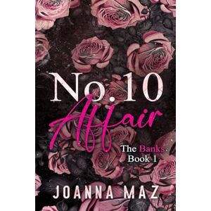 Maz, Joanna Number 10 Affair: (The Banks Book 1 Alternate cover edition) Maz, Joanna Number 10 Affair: (The Banks Book 1 Alternate cover edition)