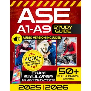 Publishing, Textora ASE A1-A9 Study Guide: The Ultimate All-in-One Test Prep to Ace the ASE Exams, Become a Master Technician, and Take Your Career to the Next Level Publishing, Textora ASE A1-A9 Study Guide: The Ultimate All-in-One Test Prep to Ace the ASE Exams, Become a Master Technician, and Take Your Career to the Next Level