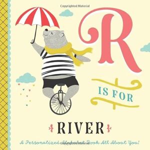Custom Kids Books, Li’l Llama R is for River: A Personalized Alphabet Book All About You! (Personalized Children's Book) Custom Kids Books, Li’l Llama R is for River: A Personalized Alphabet Book All About You! (Personalized Children's Book)
