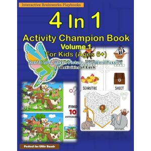 HOUSE, IBP 4 In 1 Activity Champion Book Volume 1 For Kids Ages 6 and Up: 140 Activities-35 of each Dot To Dot, Maze, Picture, and Word Puzzles Educational Activity Book for Children Color Print HOUSE, IBP 4 In 1 Activity Champion Book Volume 1 For Kids Ages 6 and Up: 140 Activities-35 of each Dot To Dot, Maze, Picture, and Word Puzzles Educational Activity Book for Children Color Print