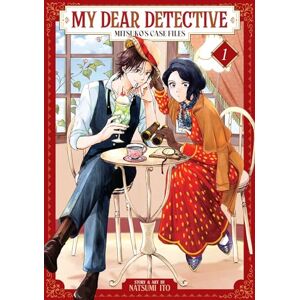 Ito, Natsumi My Dear Detective: Mitsuko's Case Files Vol. 1 Ito, Natsumi My Dear Detective: Mitsuko's Case Files Vol. 1