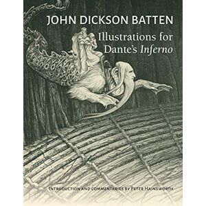 Hainsworth, Peter John Dickson Batten Illustrations for Dante's Inferno Hainsworth, Peter John Dickson Batten Illustrations for Dante's Inferno