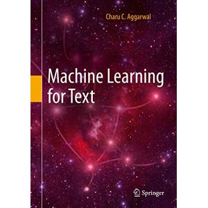 Aggarwal, Charu C. Machine Learning for Text Aggarwal, Charu C. Machine Learning for Text