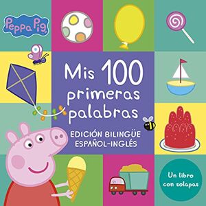 Hasbro Peppa Pig. Libro de cartón con solapas Mis 100 primeras palabras: Edición bilingüe español-inglés Hasbro Peppa Pig. Libro de cartón con solapas Mis 100 primeras palabras: Edición bilingüe español-inglés