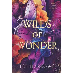 Tee Wilds of Wonder: A Steamy Fantasy Romance (Stolen Crowns) Tee Wilds of Wonder: A Steamy Fantasy Romance (Stolen Crowns)
