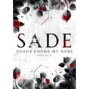 Arslan, Nade Sade Chapitre 2: Chaos knows my name Arslan, Nade Sade Chapitre 2: Chaos knows my name