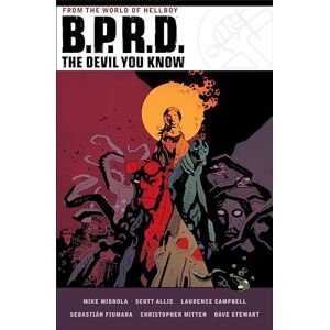 Mignola B.P.R.D.: The Devil You Know Mignola B.P.R.D.: The Devil You Know