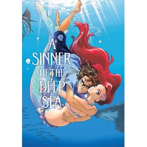 A Sinner of the Deep Sea, Vol. 2: Volume 2 (A SINNER OF DEEP SEA GN) A Sinner of the Deep Sea, Vol. 2: Volume 2 (A SINNER OF DEEP SEA GN)