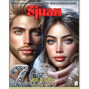 Wood, Bella Mary Vibrerande mandalas för den reflekterande Sjuan Numerologi målarbok: numerologi för nybörjare Wood, Bella Mary Vibrerande mandalas för den reflekterande Sjuan Numerologi målarbok: numerologi för nybörjare