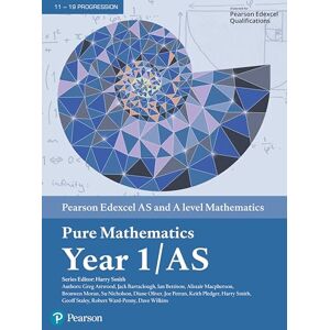 Attwood, Greg Pearson Edexcel AS and A level Mathematics Pure Mathematics Year 1/AS Textbook + e-book (A level Maths and Further Maths 2017) Attwood, Greg Pearson Edexcel AS and A level Mathematics Pure Mathematics Year 1/AS Textbook + e-book (A level Maths and Further Maths 2017)