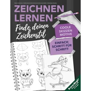 Bravo, Birgit Zeichnen und Skizzieren lernen – Finde deinen Zeichenstil: Schritt für Schritt von der ersten Skizze zu deiner Handschrift – mit Reflexionsfragen & Übungsseiten (Zeichnen lernen) Bravo, Birgit Zeichnen und Skizzieren lernen – Finde deinen Zeichenstil: Schritt für Schritt von der ersten Skizze zu deiner Handschrift – mit Reflexionsfragen & Übungsseiten (Zeichnen lernen)