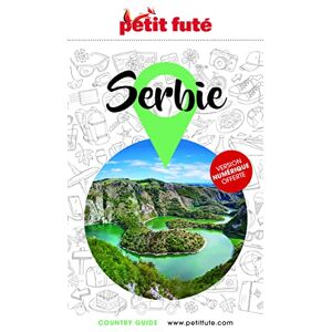 AUZIAS, Dominique Guide Serbie 2022/2023 Petit Futé (2022-2023) AUZIAS, Dominique Guide Serbie 2022/2023 Petit Futé (2022-2023)
