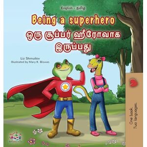 Shmuilov, Liz Being a Superhero (English Tamil Bilingual Children's Book) (English Tamil Bilingual Collection) Shmuilov, Liz Being a Superhero (English Tamil Bilingual Children's Book) (English Tamil Bilingual Collection)