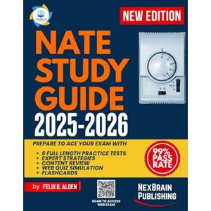 Publishing, NexBrain NATE Study Guide 2025-2026: Prepare to Ace Your Exam with 6 Full Length Practice Tests + Expert Strategies + Content Review + Web Quiz Simulation Publishing, NexBrain NATE Study Guide 2025-2026: Prepare to Ace Your Exam with 6 Full Length Practice Tests + Expert Strategies + Content Review + Web Quiz Simulation