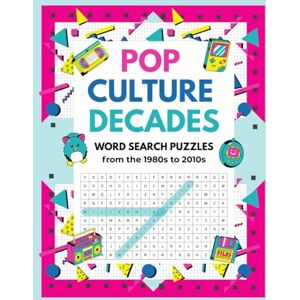 A Chapter, Mom Needs Pop Culture Decades Word Search Puzzles: From the 1980s to 2010s, A Decade-by-Decade Word Search Puzzle Book Featuring 120 Puzzles + Trivia Perfect ... Millennials, Gen X, and Pop Culture Fans A Chapter, Mom Needs Pop Culture Decades Word Search Puzzles: From the 1980s to 2010s, A Decade-by-Decade Word Search Puzzle Book Featuring 120 Puzzles + Trivia Perfect ... Millennials, Gen X, and Pop Culture Fans