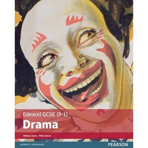 Jones, Melissa Edexcel GCSE (9-1) Drama Student Book Jones, Melissa Edexcel GCSE (9-1) Drama Student Book