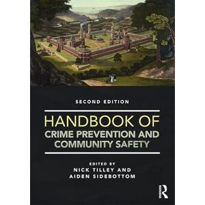 Handbook of Crime Prevention and Community Safety Handbook of Crime Prevention and Community Safety