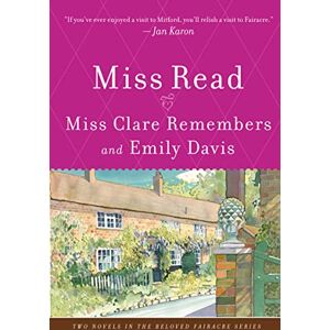 Read, Miss Miss Clare Remembers and Emily Davis (The Fairacre Series 4 & 8) Read, Miss Miss Clare Remembers and Emily Davis (The Fairacre Series 4 & 8)