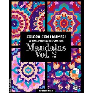 Edizioni, Dudu Café Mandalas Vol. 2 • Colora con i Numeri • 60 PIXEL QUESTS x 24 Sfumature (Edizione Nera): Libro da colorare in pixel art con 60 splendidi mandala da ... perfetta per adulti e adolescenti #duduquests Edizioni, Dudu Café Mandalas Vol. 2 • Colora con i Numeri • 60 PIXEL QUESTS x 24 Sfumature (Edizione Nera): Libro da colorare in pixel art con 60 splendidi mandala da ... perfetta per adulti e adolescenti #duduquests