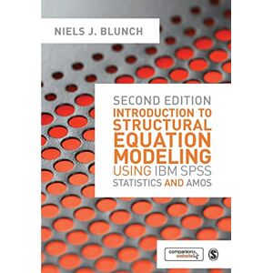Blunch, Niels Introduction to Structural Equation Modeling Using Ibm Spss Statistics and Amos Blunch, Niels Introduction to Structural Equation Modeling Using Ibm Spss Statistics and Amos