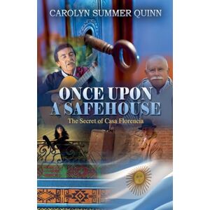 Quinn, Carolyn Summer Once Upon A Safehouse Quinn, Carolyn Summer Once Upon A Safehouse