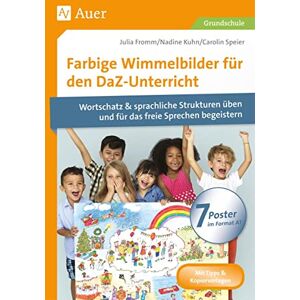 Fromm, Julia Farbige Wimmelbilder für den DaZ-Unterricht: Mit 7 Postern Wortschatz & sprachliche Strukturen üben und für das freie Sprechen begeistern (1. bis 4. Klasse) Fromm, Julia Farbige Wimmelbilder für den DaZ-Unterricht: Mit 7 Postern Wortschatz & sprachliche Strukturen üben und für das freie Sprechen begeistern (1. bis 4. Klasse)