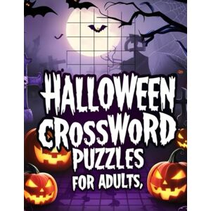 jazz Halloween Crossword Puzzle Book for Adults: Fun & Challenging Halloween-Themed Word Puzzles jazz Halloween Crossword Puzzle Book for Adults: Fun & Challenging Halloween-Themed Word Puzzles