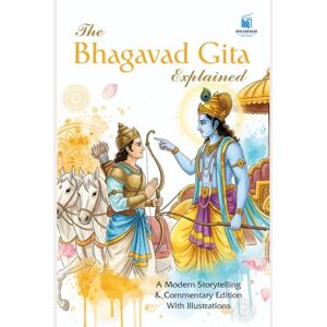 OBH Nordica The Bhagavad Gita Explained: A Modern Storytelling & Commentary Edition — With Illustrations “A Simple, Beautiful, Modern English Interpretation for All Readers” OBH Nordica The Bhagavad Gita Explained: A Modern Storytelling & Commentary Edition — With Illustrations “A Simple, Beautiful, Modern English Interpretation for All Readers”